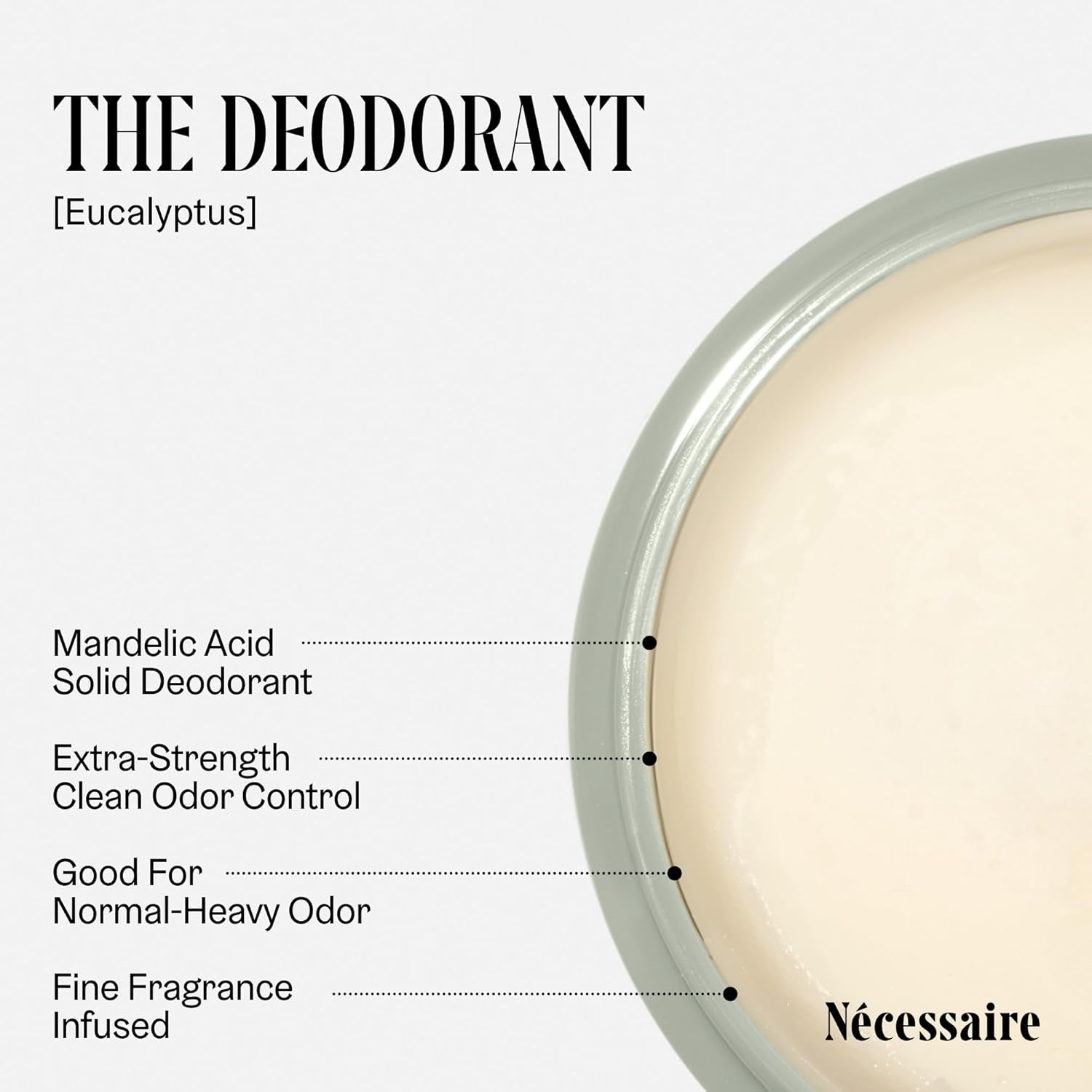 the Deodorant Eucalyptus | Natural Aluminum Free Deodorant for Women & Men. Extra Strength Treatment with Mandelic Acid. Free of Baking Soda, Ozokerite & Parabens (75 G/2.5 Oz)