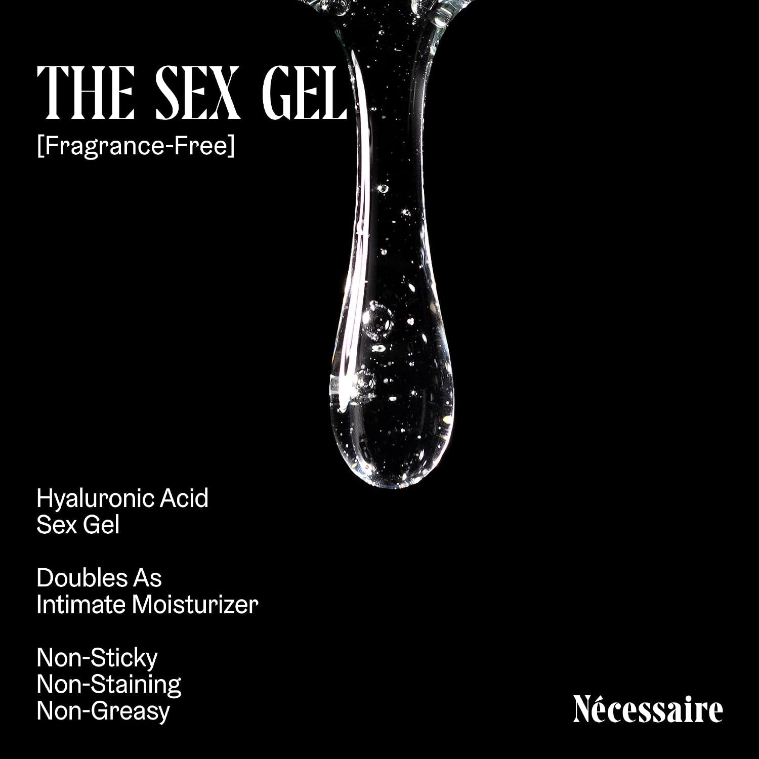 the Sex Gel. Water-Based Personal Lubricant. Hyaluronic Acid + Lactic Acid. No Fragrance Added. Non-Staining. Safe for Toys + Condoms. 50 Ml / 1.7 Fl Oz.