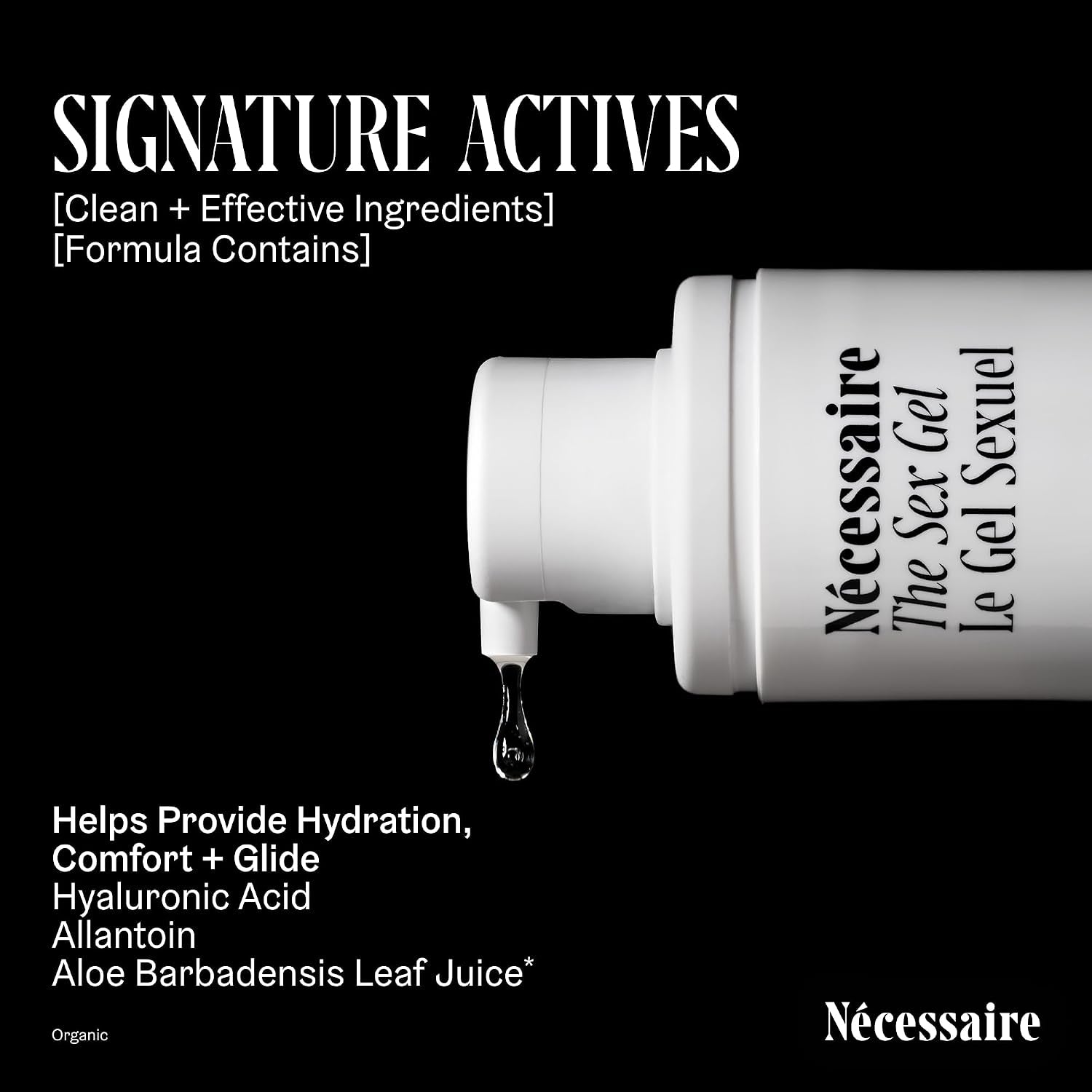 the Sex Gel. Water-Based Personal Lubricant. Hyaluronic Acid + Lactic Acid. No Fragrance Added. Non-Staining. Safe for Toys + Condoms. 50 Ml / 1.7 Fl Oz.